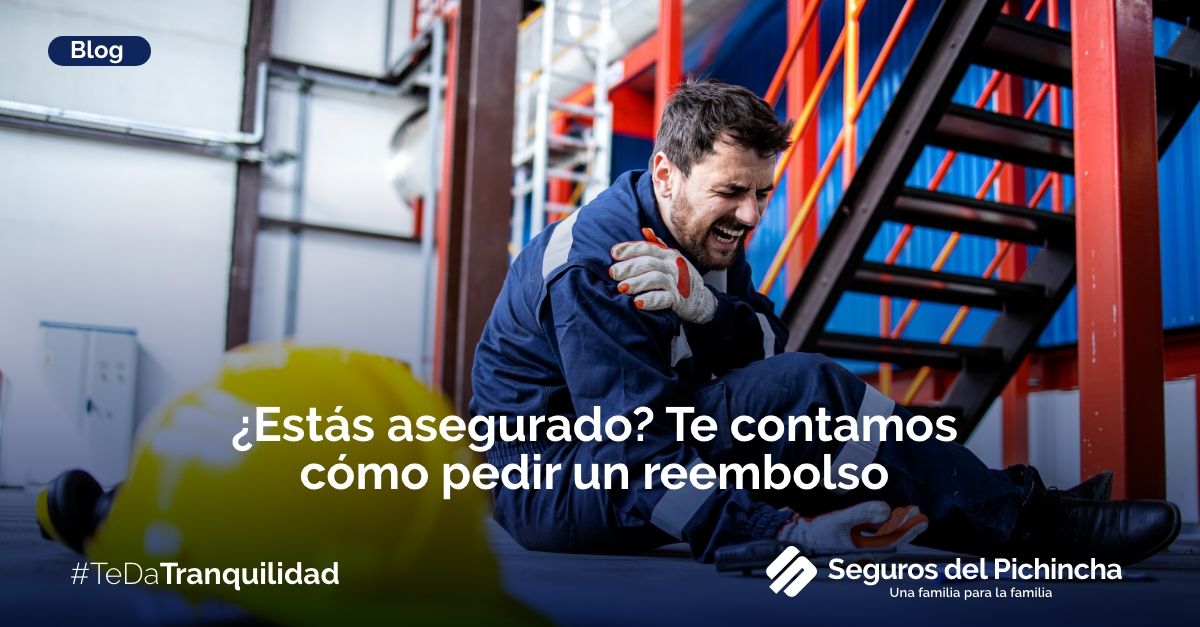 En caso de accidente en el trabajo, te guiamos para pedir el reembolso