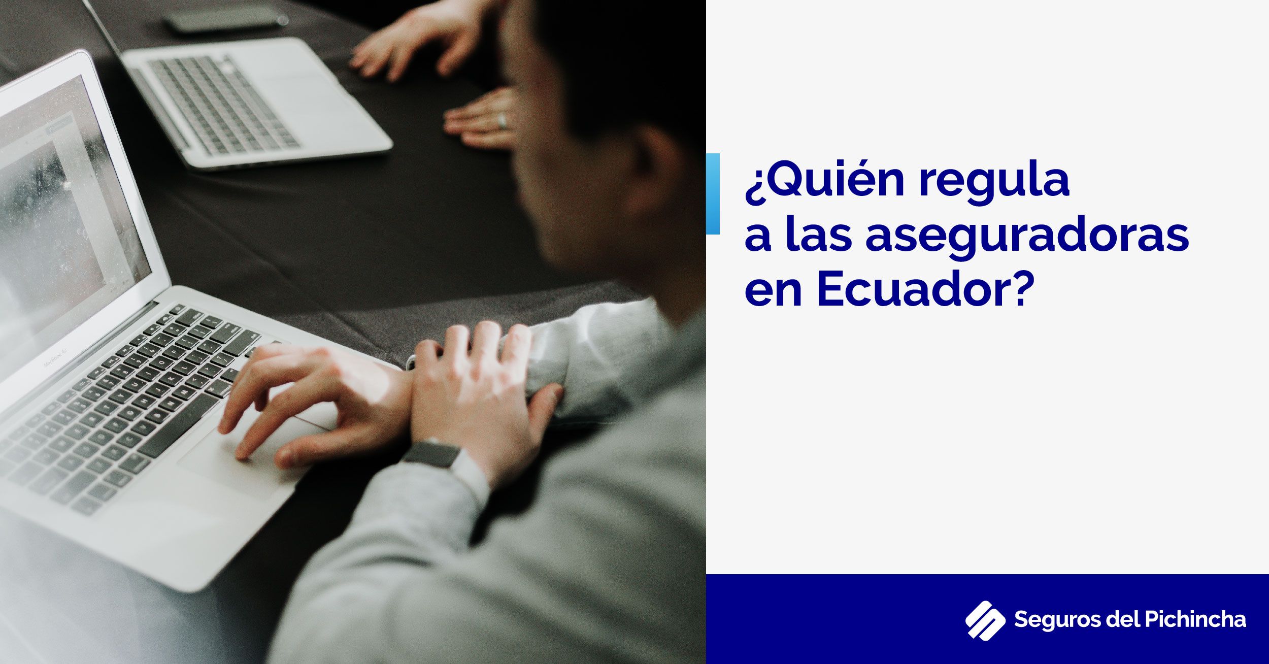 Aseguradoras en Ecuador: Bajo la Lupa de la Regulación y Rendición de Cuentas