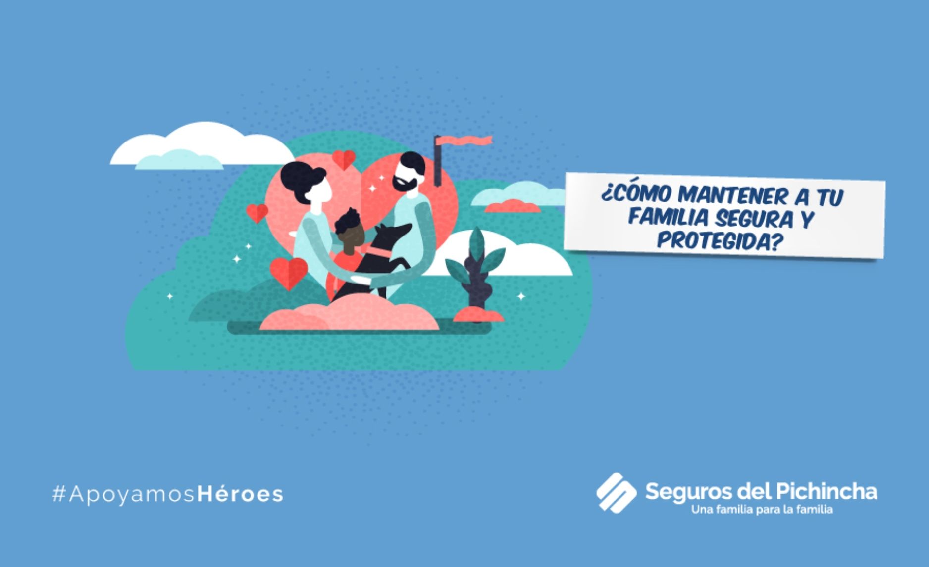 Cómo mantener a tu familia segura y protegida