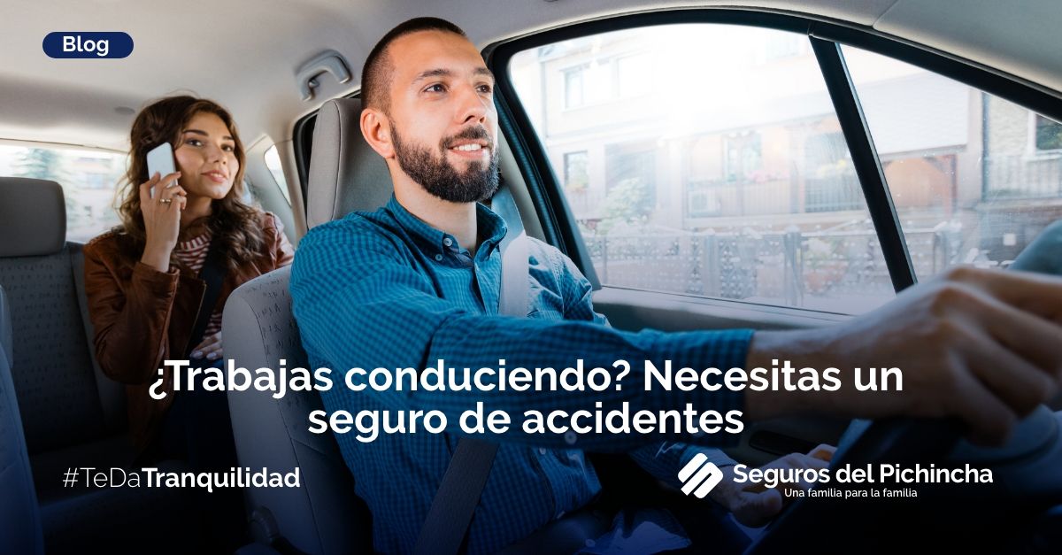 Conductor tranquilo con seguro de accidentes en Ecuador