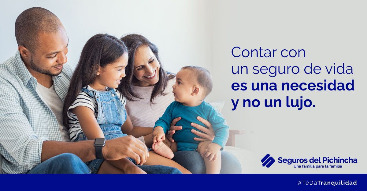 Contar con un seguro de vida es una necesidad y no un lujo