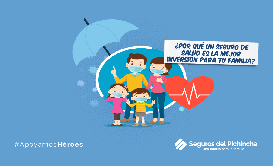 ¿Por qué un seguro de salud es la mejor inversión para tu familia?