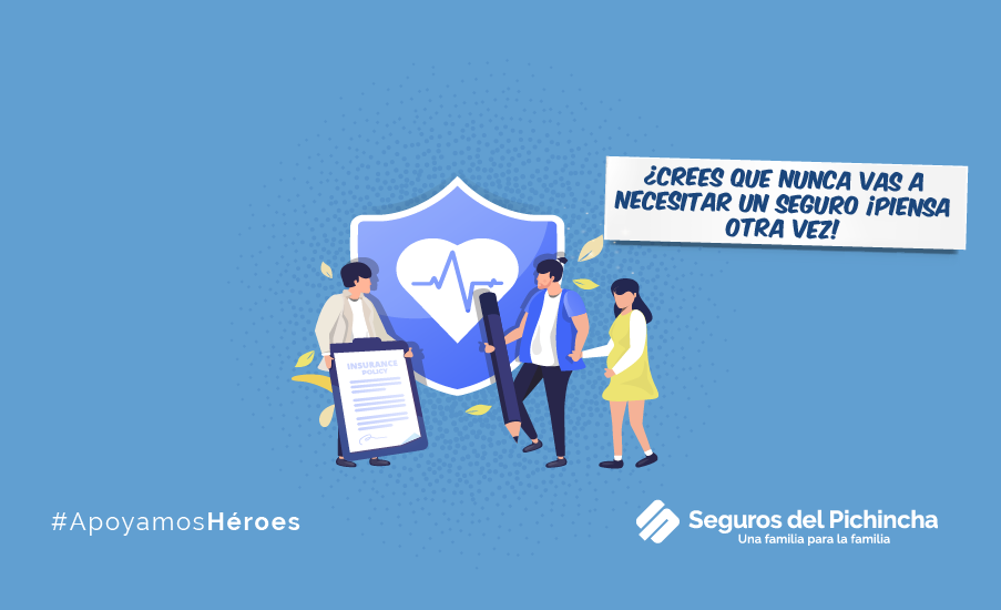 ¿Crees que nunca vas a necesitar un seguro? Piensa otra vez