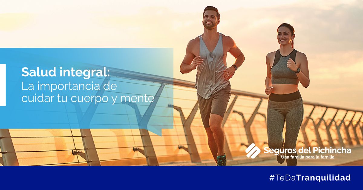 Seguros del Pichincha cuida tu bienestar con Salud integral