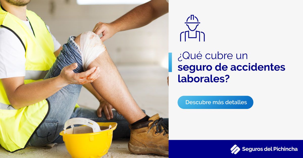 Importancia del Seguro de Accidentes Laborales