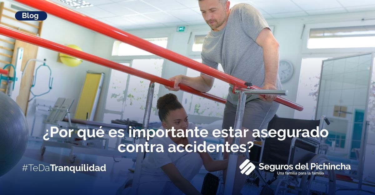 ¿Por qué es importante estar asegurado contra accidentes?