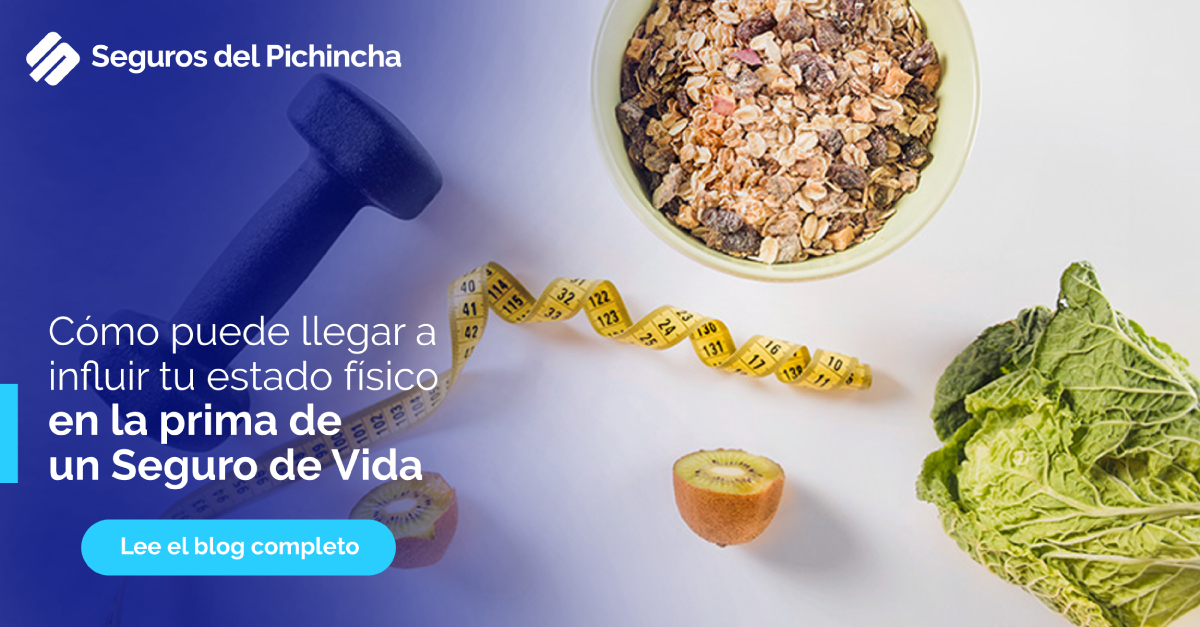 como influencia tu estado fisico en la prima del seguro de vida