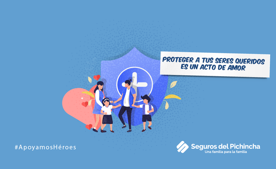 Proteger a tus seres queridos es un acto de amor