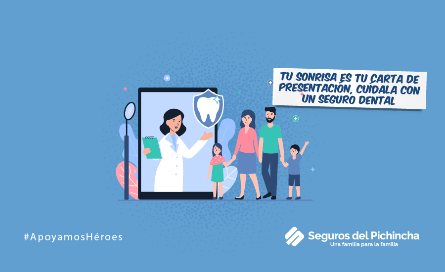 Tu sonrisa es tu carta de presentación, cuídala con un seguro dental